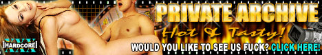 xxx hardcore private archive